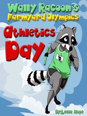 cover image of Wally Raccoon's Farmyard Olympics Athletics Day